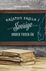 Kristen skola i Sverige under tusen år