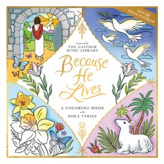 Because he lives - a coloring book