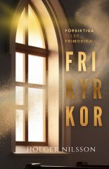frimodiga-eller-försiktiga-frikyrkor
