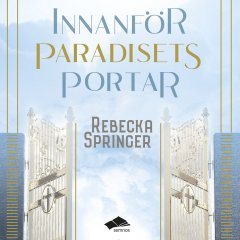 Innanför paradisets portar LJUDBOK