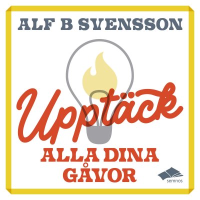 Upptäck alla dina gåvor - LJUDBOK